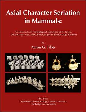 Axial Character Seriation in Mammals de Aaron G. Filler