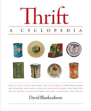 Thrift: A Cyclopedia de David Blankenhorn