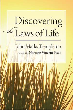 Discovering the Laws of Life de Sir John Templeton