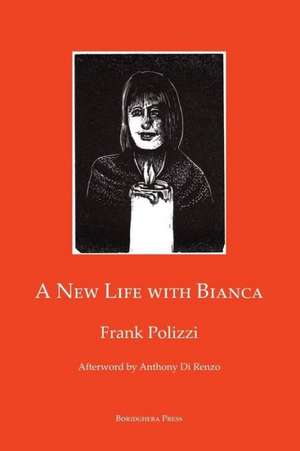 A New Life with Bianca de Frank Polizzi