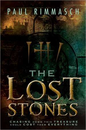 The Lost Stones de Paul Rimmasch