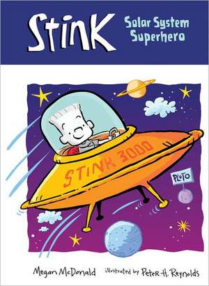 Stink: Solar System Superhero de Megan McDonald