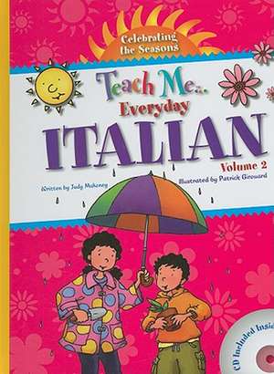 Teach Me Everyday Italian de Judy Mahoney