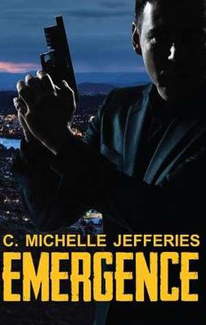 Emergence de C. Michelle Jefferies