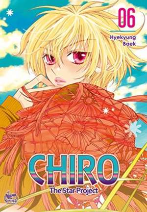 Chiro, Volume 6 de Hyekyung Baek