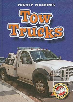 Tow Trucks de Kay Manolis