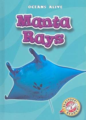 Manta Rays de Colleen A. Sexton