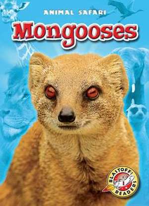 Mongooses de Megan Borgert-Spaniol