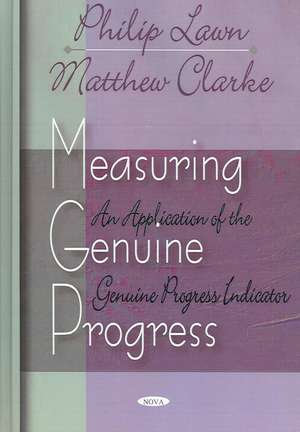 Measuring Genuine Progress de Philip Lawn