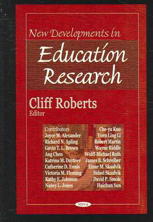 New Developments in Education Research de Cliff Roberts