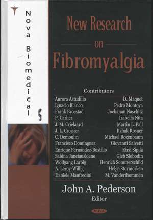 New Research on Fibromyalgia de John A. Pederson