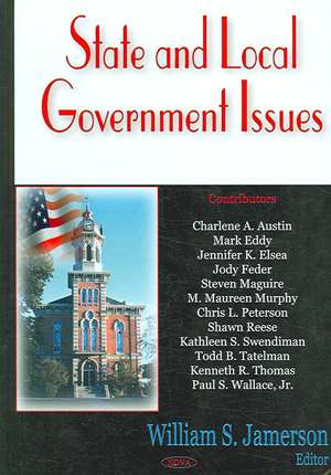 State and Local Government Issues de William S. Jamerson