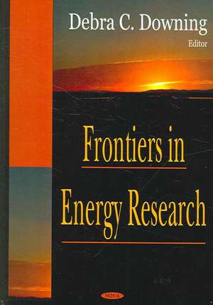 Frontiers in Energy Research de Debra C. Downing