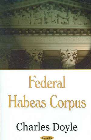 Federal Habeas Corpus de Charles Doyle