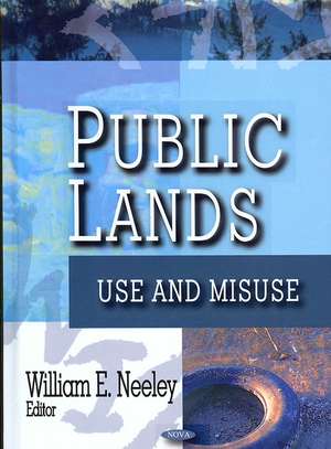 Public Lands de William E. Neeley