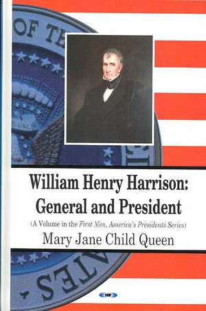 William Henry Harrison de Mary Jane Child Queen