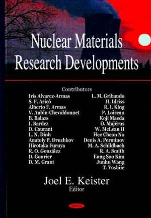 Nuclear Materials de Joel E. Keister