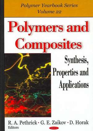 Polymers and Composites de Richard A. Pethrick