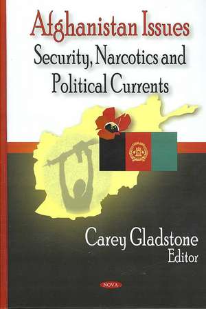 Afghanistan Issues de Carey Gladston