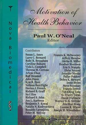 Motivation of Health Behavior de Paul W. O'Neal