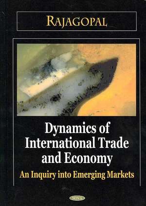 Dynamics of International Trade and Economy de Rajagopal