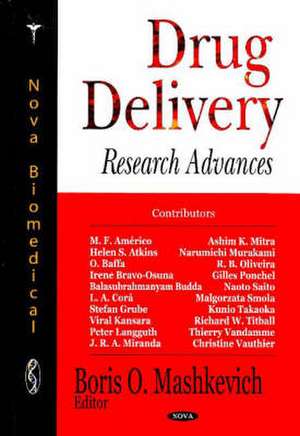 Drug Delivery Research Advances de Boris O. Mashkevich