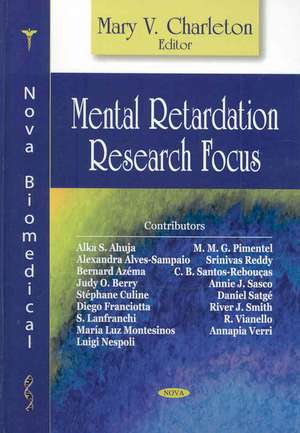 Mental Retardation Research Focus de Mary V. Charleton