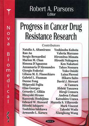 Progress in Cancer Drug Resistance Research de Robert A. Parsons