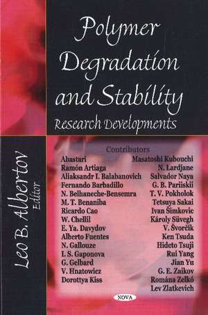 Polymer Degradation & Stability: Research Developments de Leo B Albertov