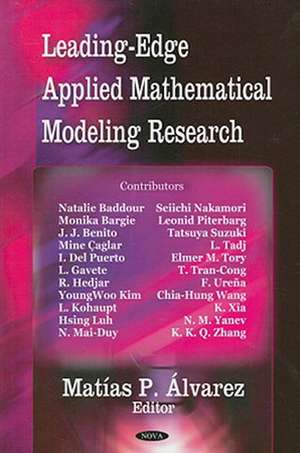 Leading-Edge Applied Mathematical Modeling Research de Matias P. Alvarez