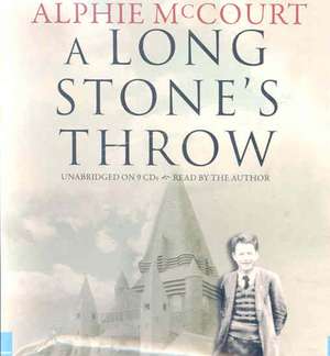 A Long Stone's Throw de Alphie McCourt