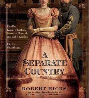 A Separate Country de Robert Hicks