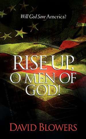 Rise Up, O Men of God! de David Blowers