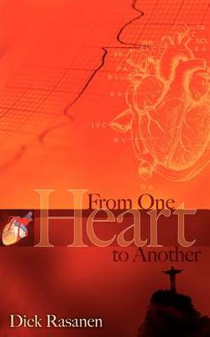 From One Heart to Another de Rick Rasanen