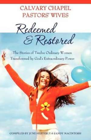 Redeemed & Restored de June Hesterly