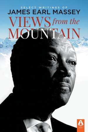 Views from the Mountain de Barry L. Callen