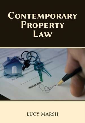 Contemporary Property Law de Lucy Marsh