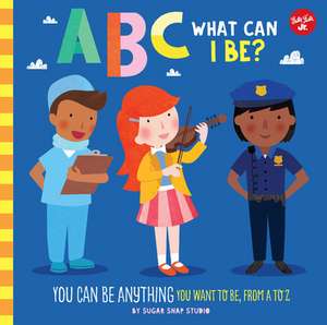 ABC for Me: ABC What Can I Be? de Jessie Ford