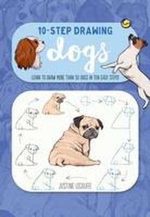 Ten-Step Drawing: Dogs de Justine Lecouffe