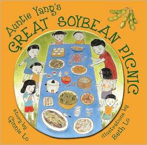 Auntie Yang's Great Soybean Picnic de Ginnie Lo