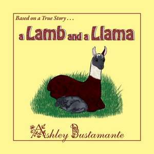 A Lamb and a Llama de Ashley Bustamante