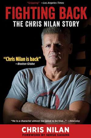 Fighting Back: The Chris Nilan Story de Chris Nilan