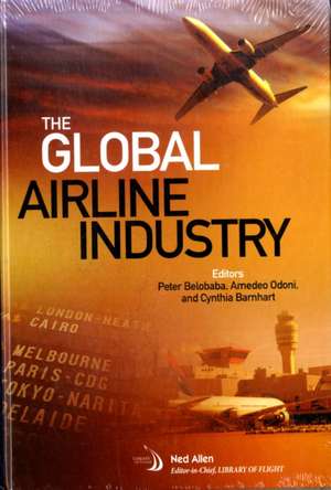 The Global Airline Industry de A. Odoni P. Belobaba