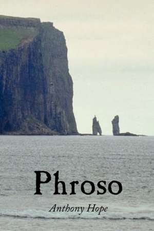 Phroso, Large-Print Edition de Anthony Hope