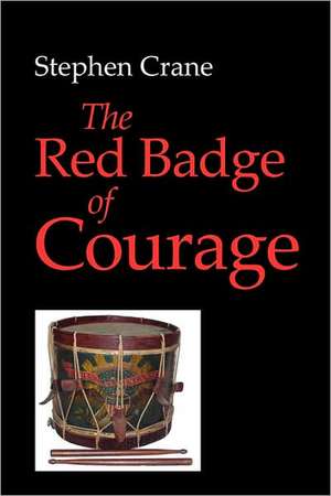 The Red Badge of Courage de Stephen Crane