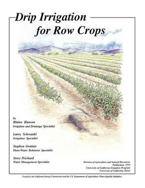 Drip Irrigation for Row Crops de Blaine Hanson