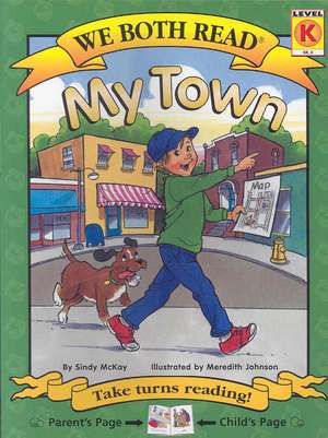 We Both Read-My Town (Pb) de Sindy Mckay