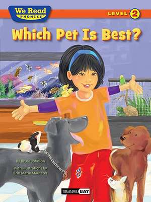 Which Pet Is Best? de Bruce Johnson