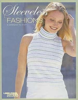 Sleeveless Fashions: 5 Designs to Knit de Leisure Arts