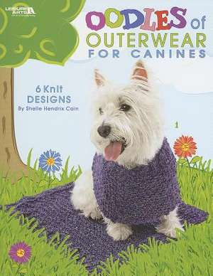 Oodles of Outerwear for Canines: 6 Knit Designs de Shelle Hendrix Cain